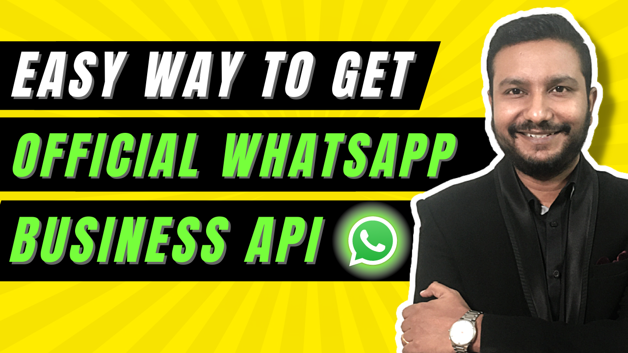 Easy Way To Apply And Get The Official WhatsApp Business API