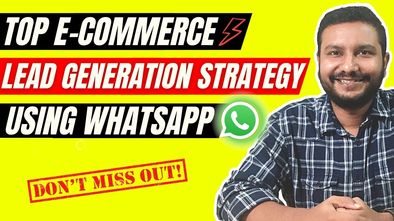 Generate Numerous High Quality Conversational Leads   On WhatsApp