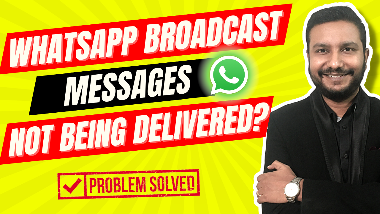 WhatsApp broadcast messages not being delivered?