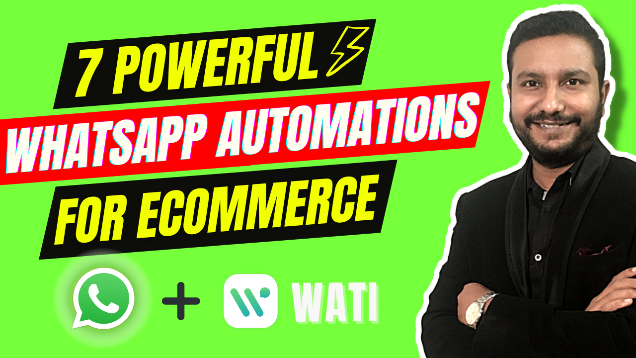 7 powerful WhatsApp Automations For Ecommerce Stores