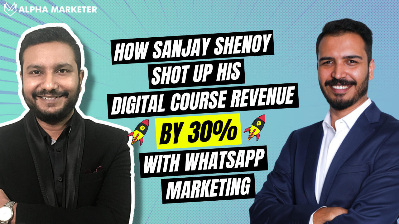 Sanjay Shenoy WhatsApp Marketing Case Study 