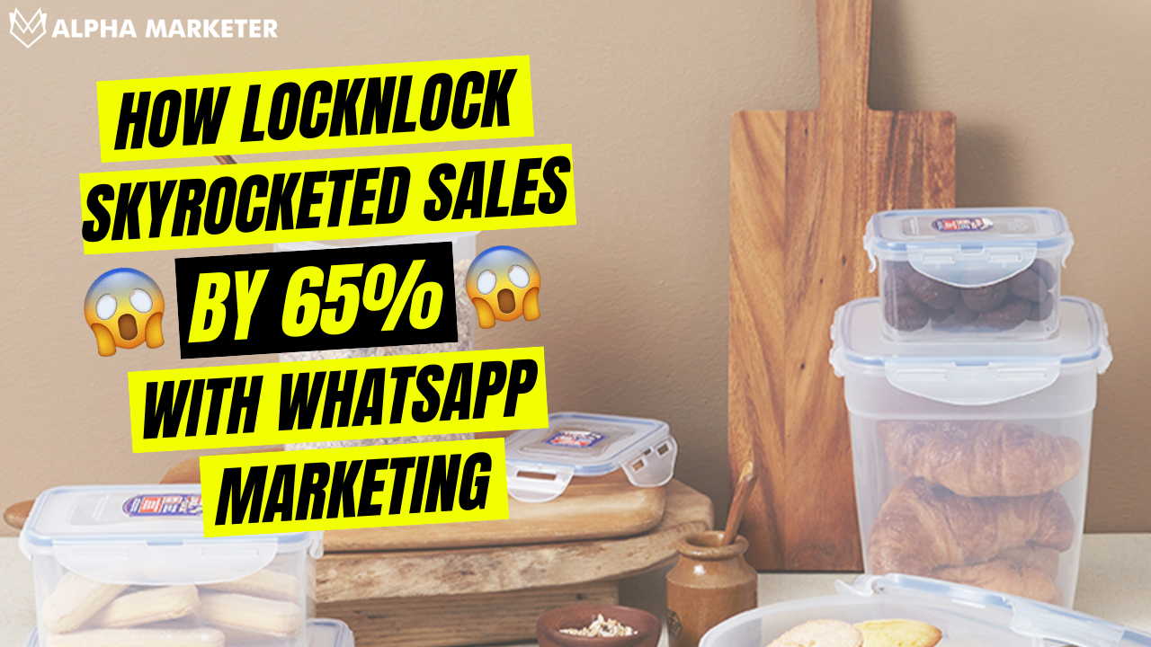 LocknLock WhatsApp Marketing Case Study