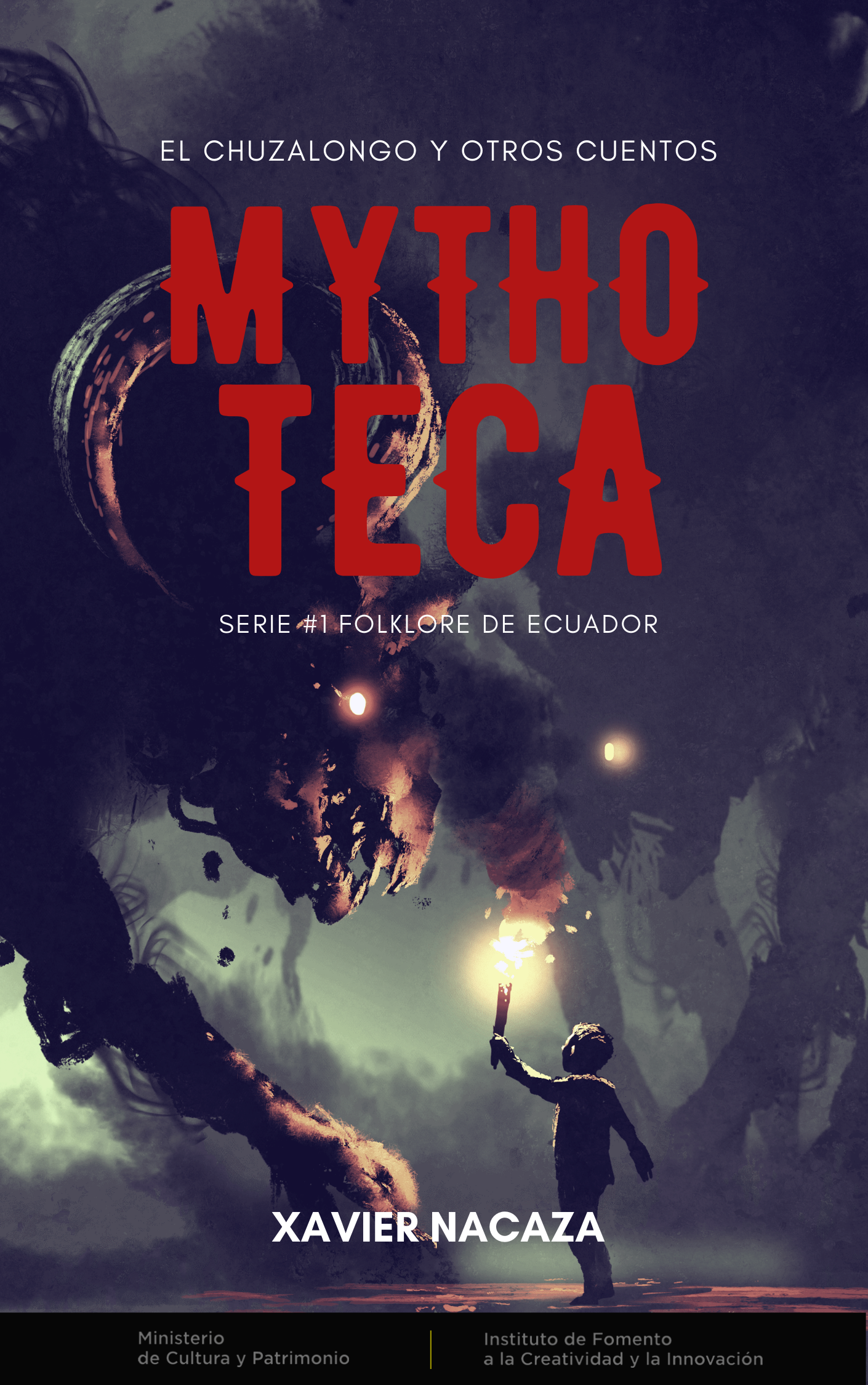 Chuzalongo y otros cuentos de Xavier Nacaza y Alejandro Aulestia