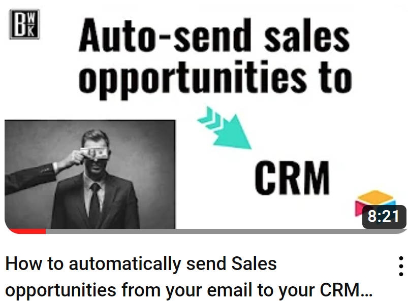 How to automatically send Sales opportunities from your email to your CRM (or any app)