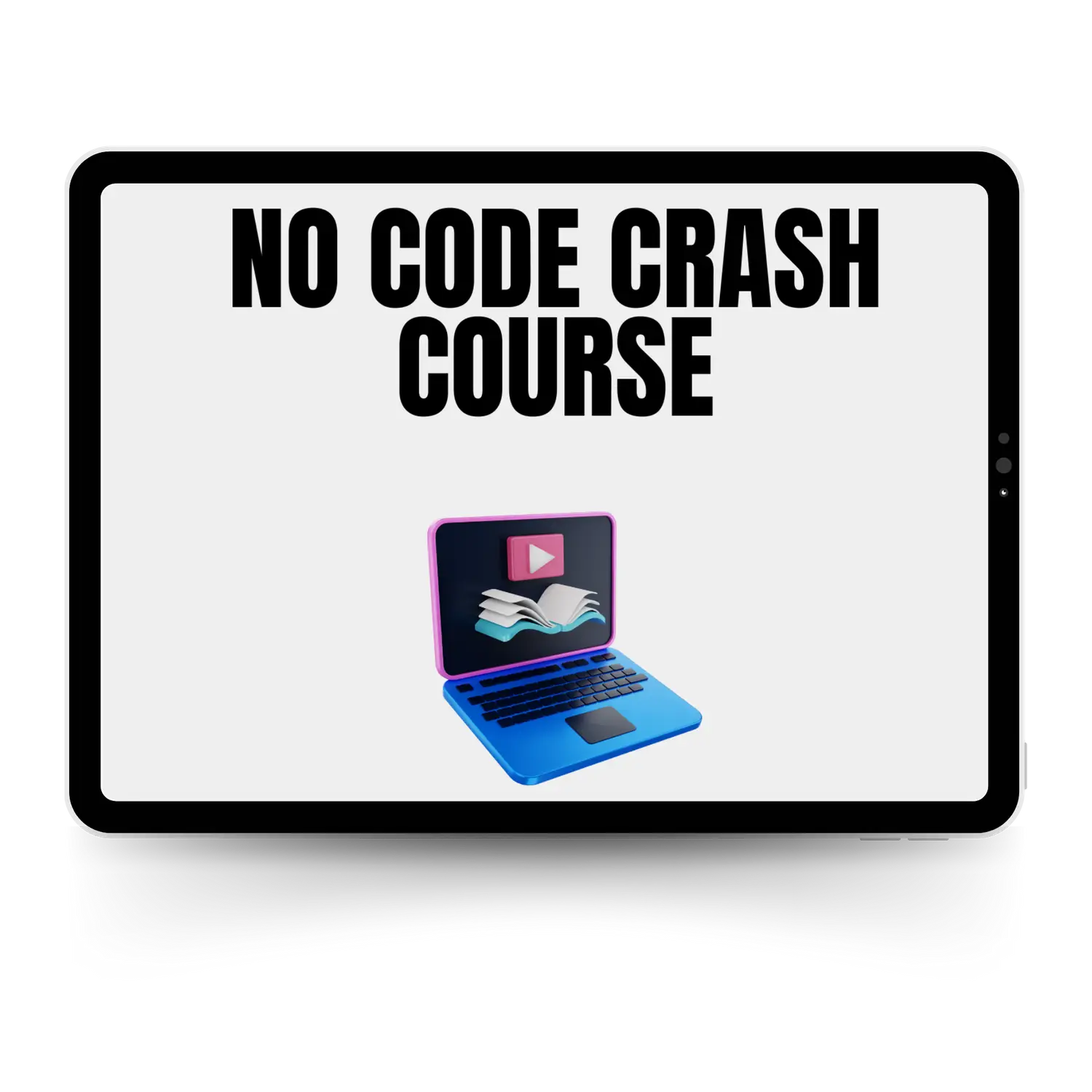 Free Bonus #9: No Code Crash Course ($99 Value)