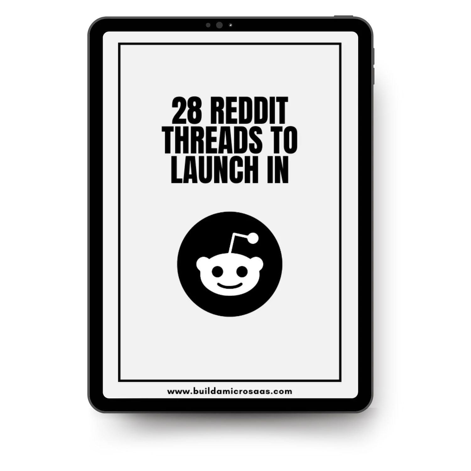 Free Bonus #8: 28 Reddit Threads to Launch Your SaaS ($19 Value)