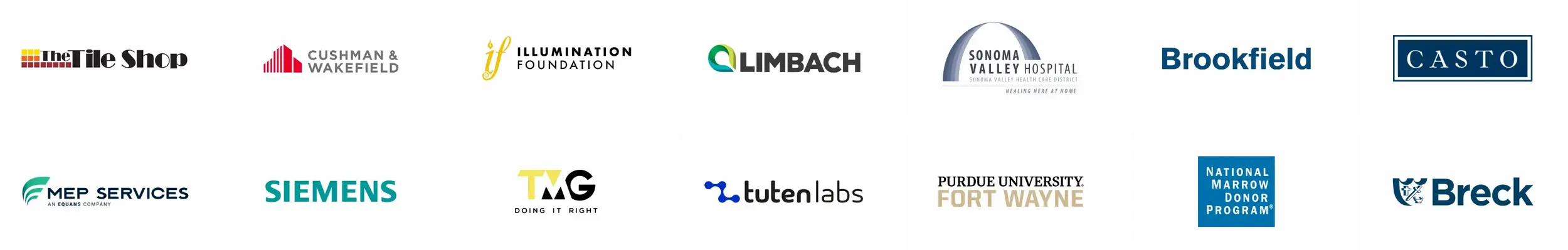 customer company logos - the tile shop , cushman & wakefield , illumiation foundation , limbach , sonoma valley hospital , brookfield ,casto , mep services , siements , tmg , tutenlabs , purdue university fort wayne , national marrow donor program , breck