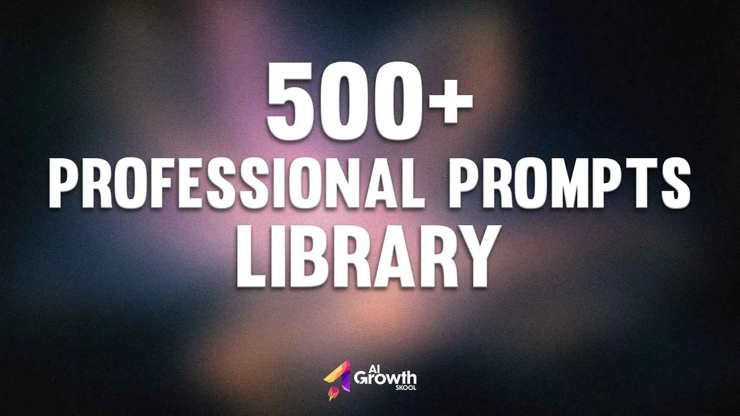 500+ Professional Prompts Library
