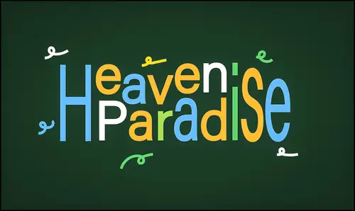 Multicolored Heaven's Paradise lettering with small looping flourishes on a dark green background.