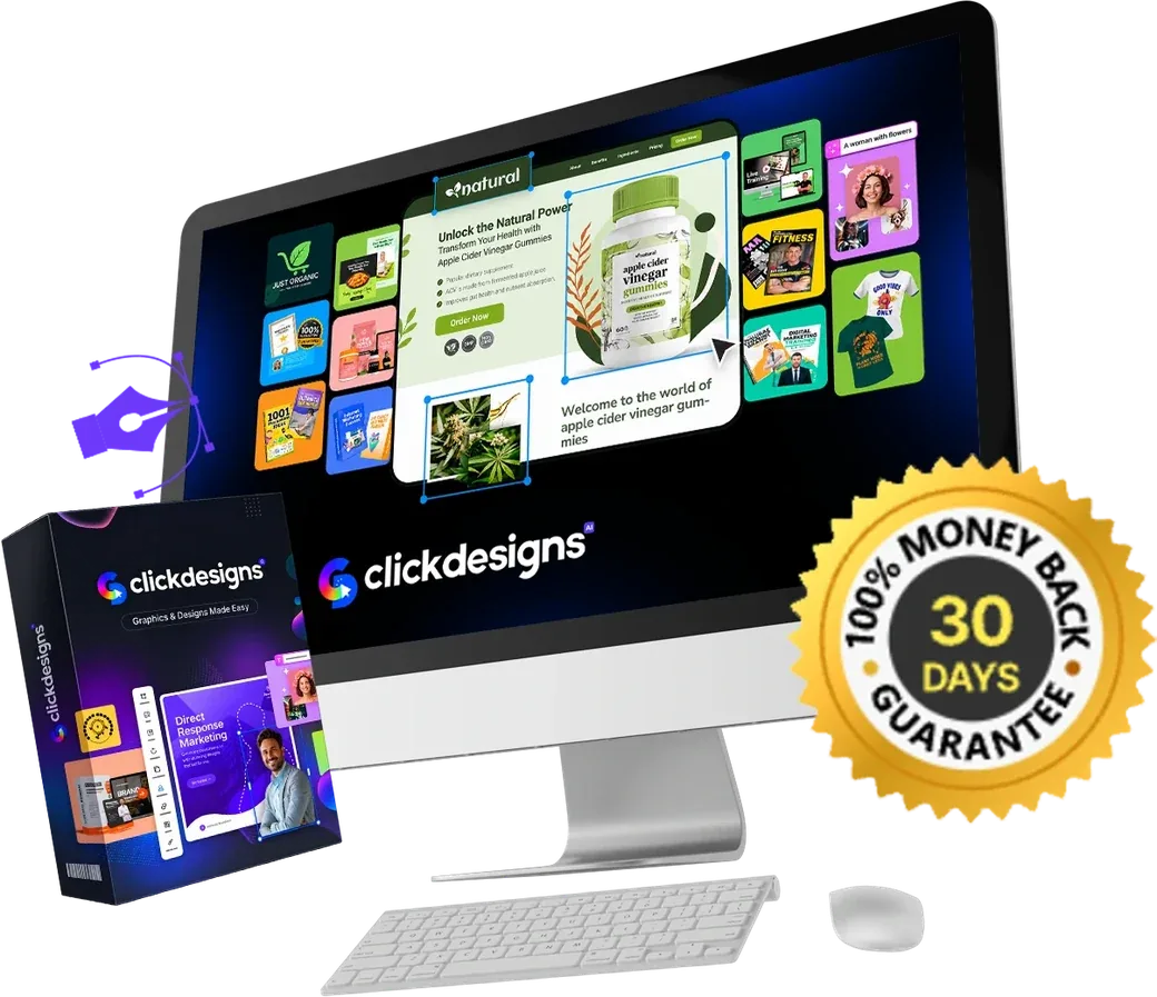 ClickDesigns X running on a desktop monitor with a 100% money back guarantee, 30 days badge