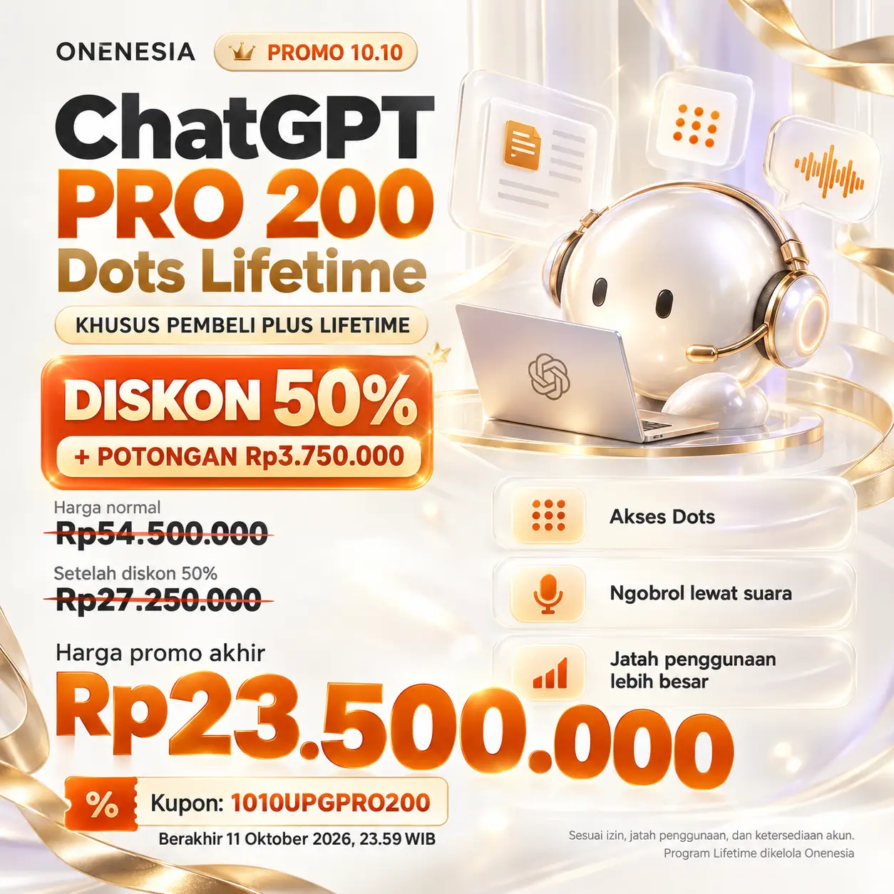Promo 10.10 ChatGPT Pro 200 Dots Lifetime, diskon 50% dan potongan tambahan Rp3.750.000 khusus pembeli Plus Lifetime