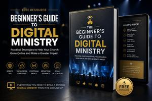Beginner's Guide to Digital Ministry