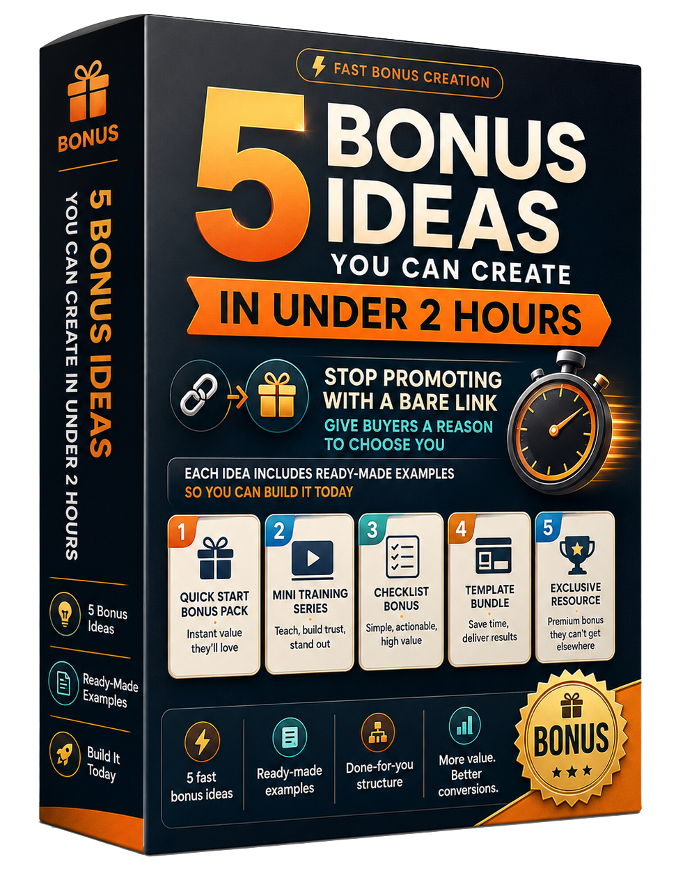 5 Bonus Ideas