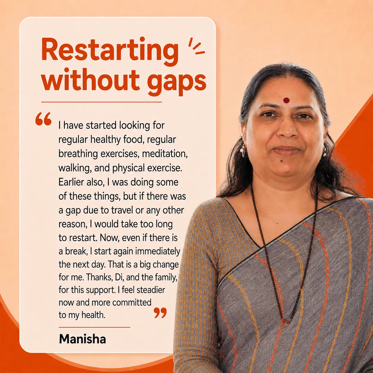 Transformation: Manisha